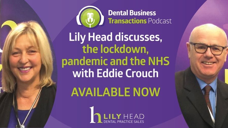 Conversation with Eddie Crouch - Lily Head Dental Practice Sales